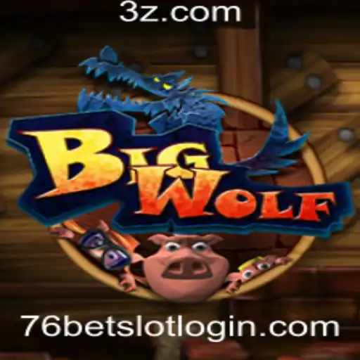 BigWolf: Descobrindo o Fascinante Mundo do Jogo e Segredos do 76bet Slot Login