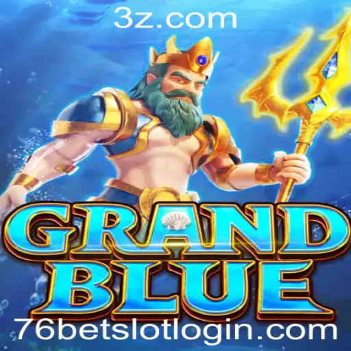 Descubra as Aventuras de GRANDBLUE e a Empolgante Experiência do 76bet Slot Login