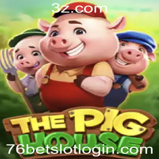 Explorando ThePigHouse: Uma Aventura no 76bet Slot Login