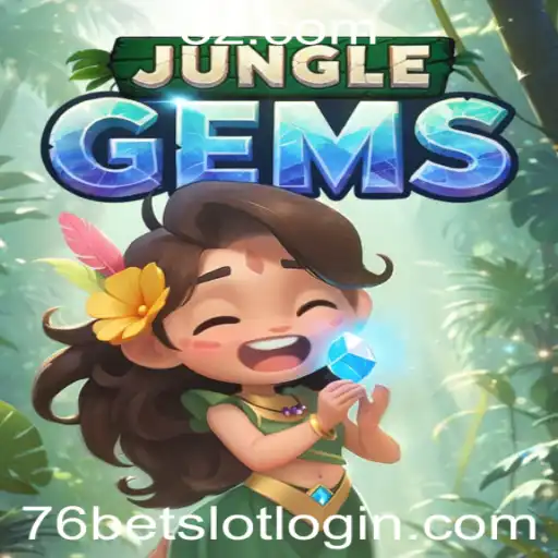 Descubra as Aventuras do JungleGems com 76bet Slot Login