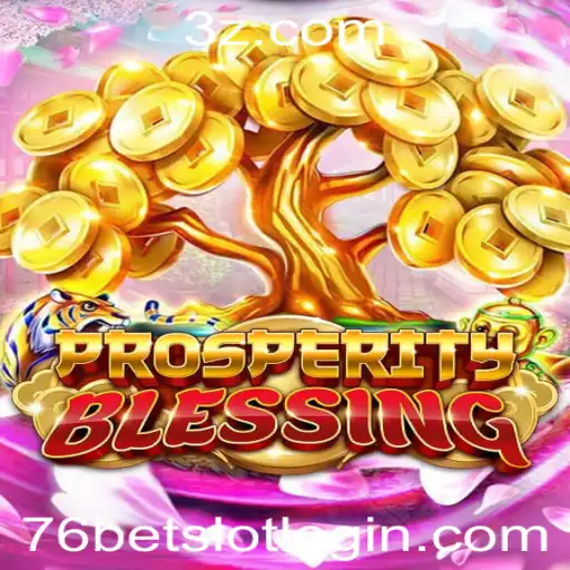 Discover the Exciting World of ProsperityBlessing and Unlock the Thrills of 76bet Slot Login